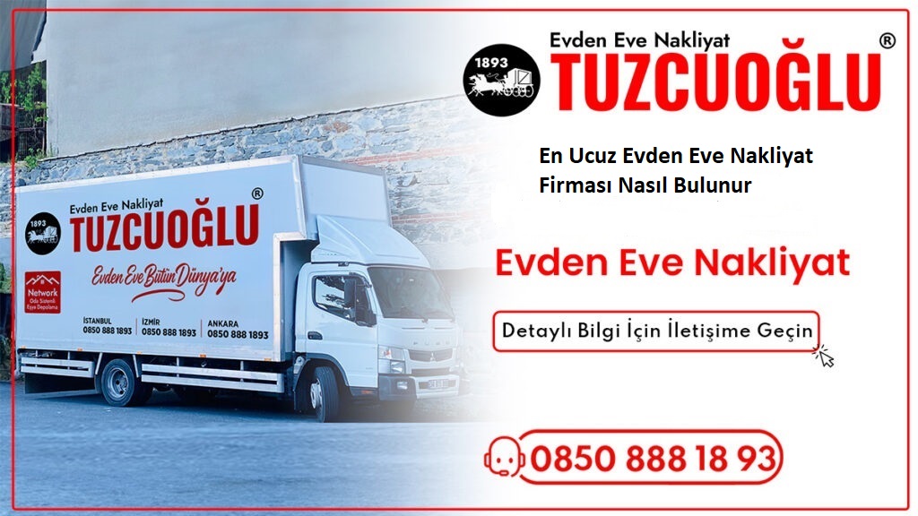 En Ucuz Evden Eve Nakliyat Firması Nasıl Bulunur