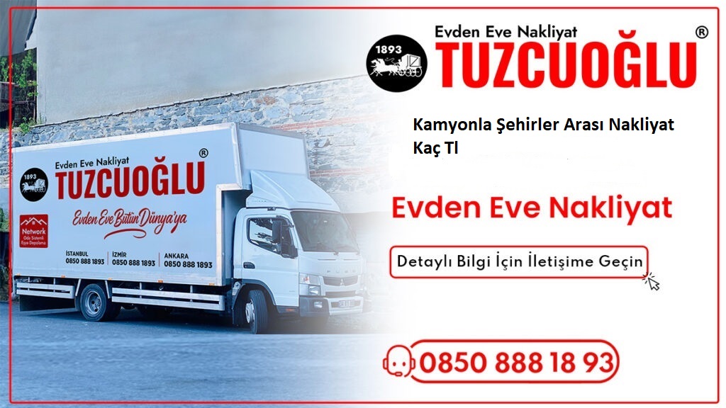 Kamyonla Şehirler Arası Nakliyat Kaç Tl